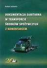 Dokumentacja sanitarna w transporcie środków spożywczych z komentarzem