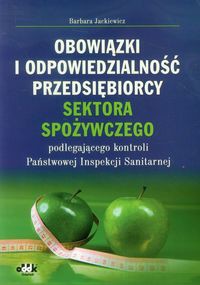 Obowiązki i odpowiedzialność przedsiębiorcy sektora spożywczego