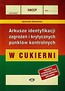 HACCP Arkusze identyfikacji zagrożeń i krytycznych punktów kontrolnych W cukierni