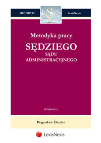 Metodyka pracy sędziego sądu administracyjnego