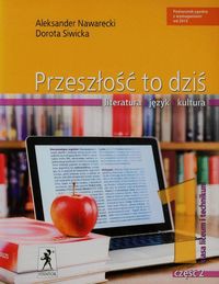 Przeszłość to dziś 1 Podręcznik Część 2 Zakres podstawowy i rozszerzony