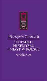 O upadku przemysłu i miast w Polsce.