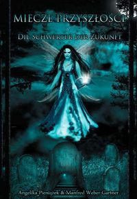 Miecze przyszłości