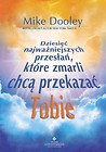 Dziesięć najważniejszych przesłań, które zmarli chcą przekazać Tobie