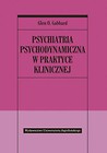 Psychiatria psychodynamiczna w praktyce klinicznej