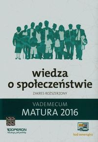 Matura 2016 Wiedza o społeczeństwie Vademecum Zakres rozszerzony