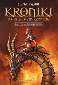 Kroniki Świata Wynurzonego Tom 1 Nihal z krainy wiatru