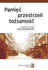 Pamięć przestrzeń tożsamość