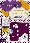 Bazgroszyt Rysuję z wyobraźnią Zeszyt 1