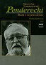 Penderecki Bunt i wyzwolenie Odzyskiwanie raju