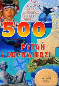 500 pytań i odpowiedzi