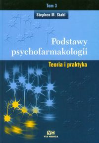 Podstawy psychofarmakologii Tom 3