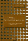 Akceptacja w komunikowaniu się