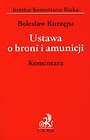 Ustawa o broni i amunicji Komentarz