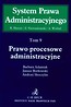 Prawo procesowe administracyjne Tom 9