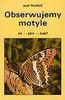 Obserwujemy motyle. Jak - gdzie - kiedy?