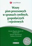 Wzory pism procesowych w sprawach cywilnych, gospodarczych i rejestrowych z płytą CD