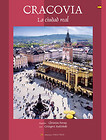 Cracovia La ciudad real