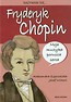 Nazywam się Fryderyk Chopin