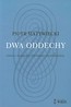 Dwa oddechy Szkice o tożsamości żydowskiej i chrześcijańskiej