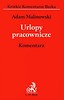 Urlopy pracownicze Komentarz