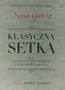 Klasyczna setka czyli co powinna mieć w szafie każda kobieta z klasą
