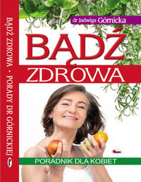 Bądź zdrowa