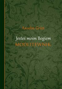 Jesteś moim Bogiem