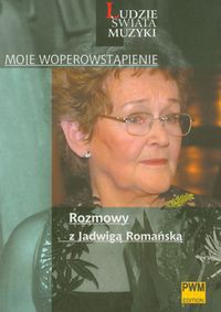 Moje woperowstąpienie Rozmowy z Jadwigą Romańską