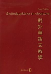 Glottodydaktyka sinologiczna + CD