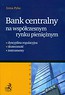 Bank centralny na współczesnym rynku pieniężnym