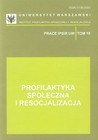Profilaktyka społeczna i resocjalizacja Tom 15