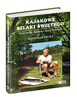 Kajakowe szlaki Świętego