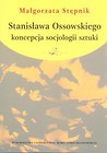 Stanisława Ossowskiego koncepcja socjologii sztuki