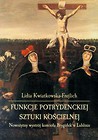 Funkcje potrydenckiej sztuki kościelnej