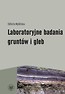Laboratoryjne badania gruntów i gleb