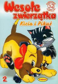Kicia i Pikuś Wesołe zwierzątka