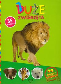 Sekrety zwierząt Duże zwierzęta