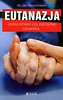 Eutanazja - dobra śmierć czy zabójstwo człowieka