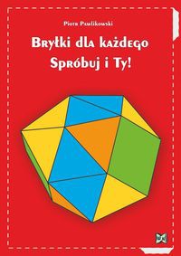 Bryłki dla każdego Spróbuj i Ty!