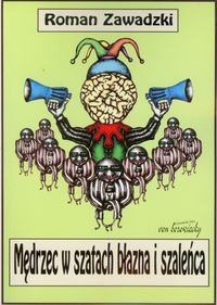 Mędrzec w szatach błazna i szaleńca