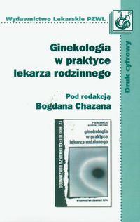 Ginekologia w praktyce lekarza rodzinnego