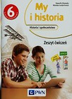 My i historia 6 Zeszyt ćwiczeń