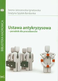 Ustawa antykryzysowa Poradnik dla pracodawców