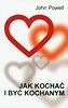 Jak kochać i być kochanym