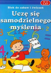 Uczę się samodzielnego myślenia 6-7 lat