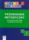 Witaj szkoło! 2 Przewodnik metodyczny Część 3