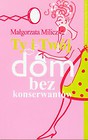 Ty i twój dom bez konserwantów