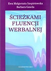 Ścieżkami fluencji werbalnej