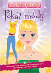 Pokaz mody Zostań stylistką